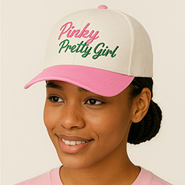 PINKY PRETTY GIRL Message Embroidered Baseball Cap